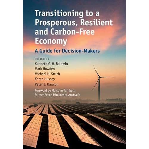 Transitioning to a Prosperous, Resilient and Carbon-Free Economy: A Guide for Decision-Makers