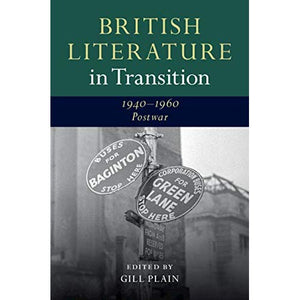 British Literature in Transition, 1940-1960: Postwar