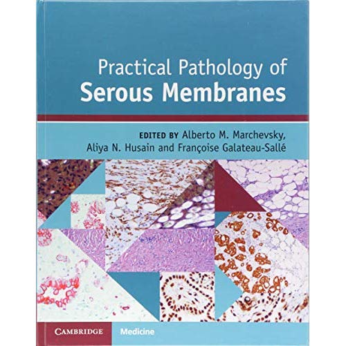 Practical Pathology of Serous Membranes