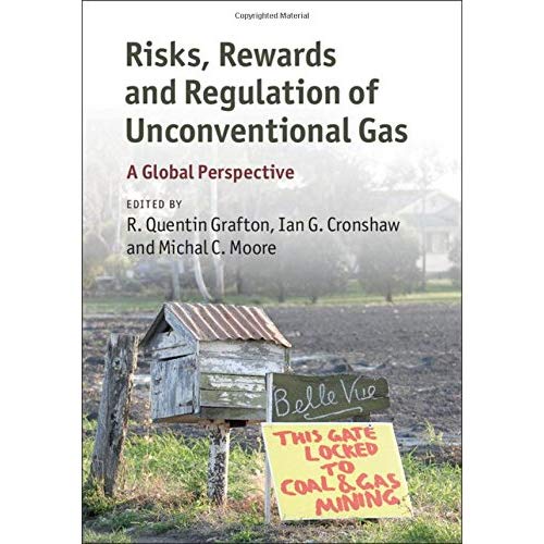 Risks, Rewards and Regulation of Unconventional Gas: A Global Perspective