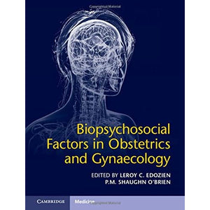 Biopsychosocial Factors in Obstetrics and Gynaecology