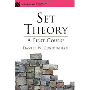 Set Theory: A First Course (Cambridge Mathematical Textbooks)