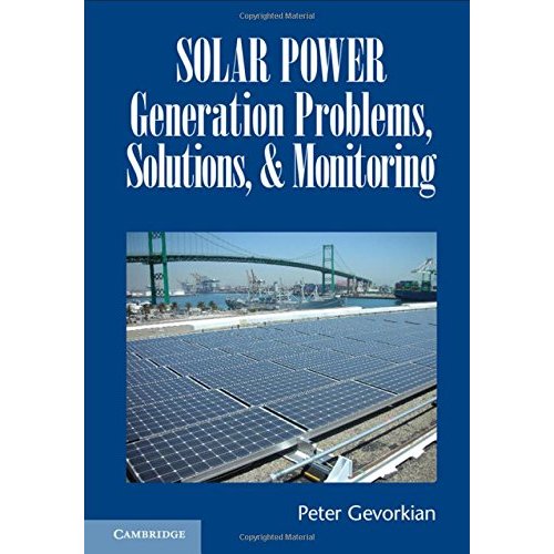 Solar Power Generation Problems, Solutions, and Monitoring