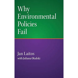 Why Environmental Policies Fail