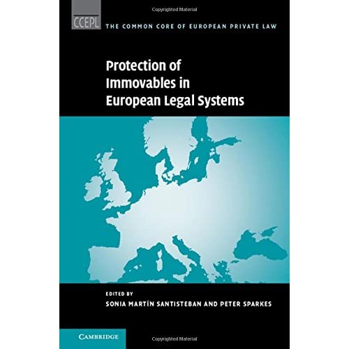 Protection of Immovables in European Legal Systems (The Common Core of European Private Law)