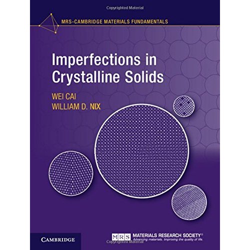 Imperfections in Crystalline Solids (MRS-Cambridge Materials Fundamentals)