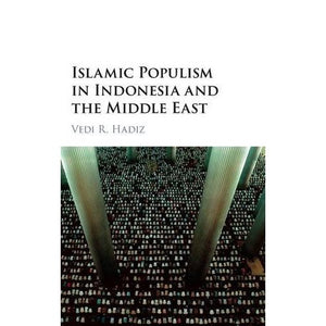 Islamic Populism in Indonesia and the Middle East