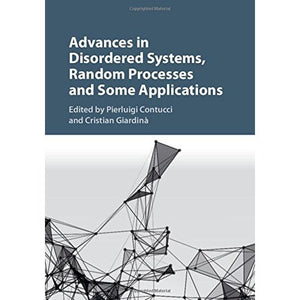 Advances in Disordered Systems, Random Processes and Some Applications