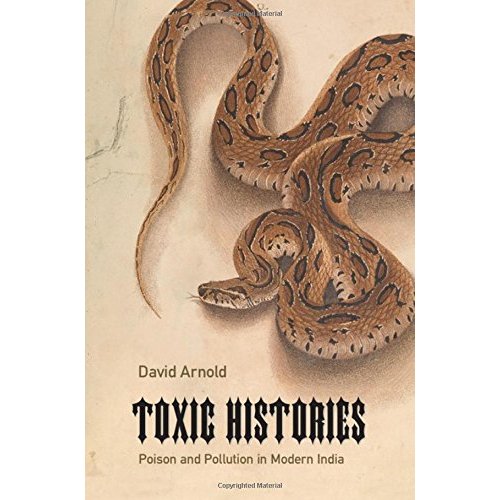 Toxic Histories (Science in History)