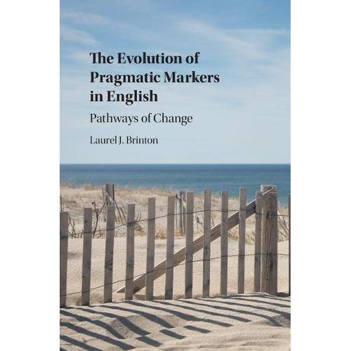 The Evolution of Pragmatic Markers in English
