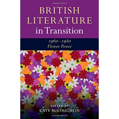 British Literature in Transition, 19601980: Flower Power