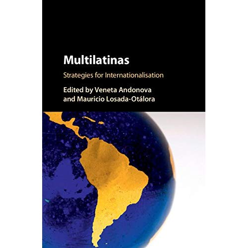 Multilatinas: Strategies for Internationalisation
