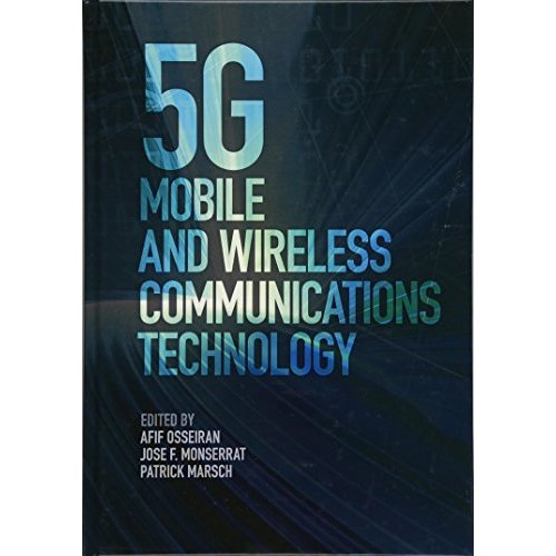 5G Mobile and Wireless Communications Technology