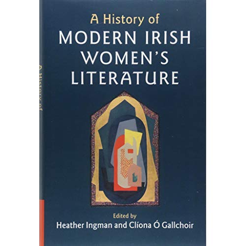 A History of Modern Irish Women's Literature