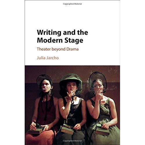 Writing and the Modern Stage