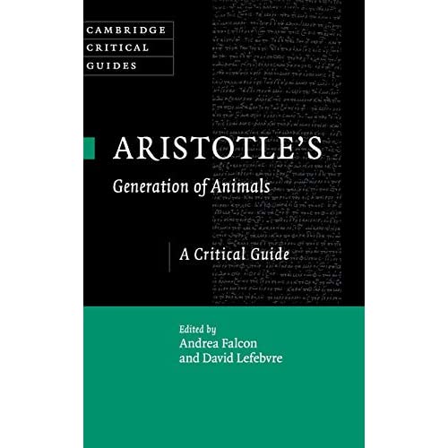 Aristotle's  Generation of Animals (Cambridge Critical Guides)