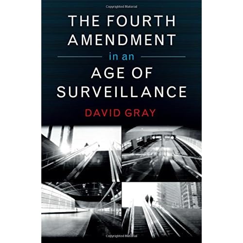 The Fourth Amendment in an Age of Surveillance