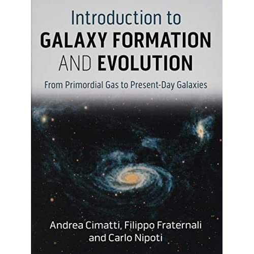Introduction to Galaxy Formation and Evolution: From Primordial Gas to Present-Day Galaxies