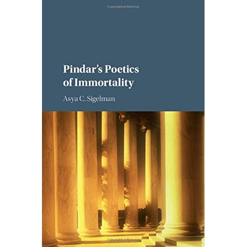 Pindar's Poetics of Immortality