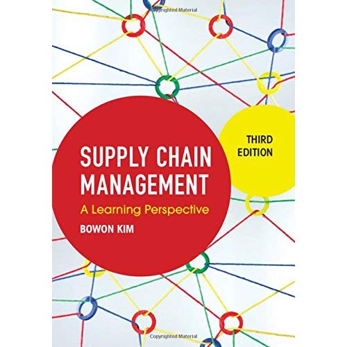 Supply Chain Management: A Learning Perspective