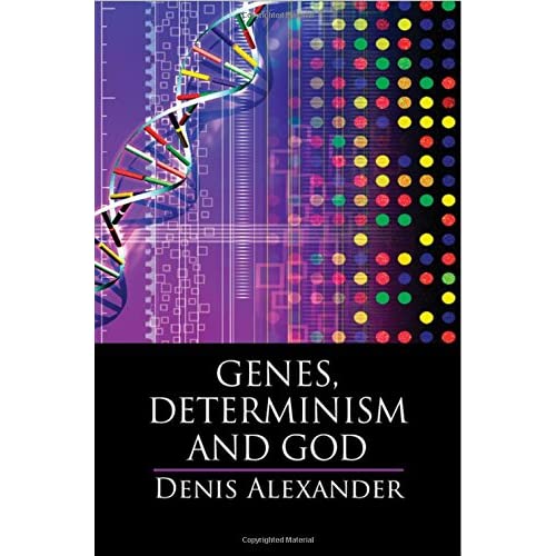 Genes, Determinism and God