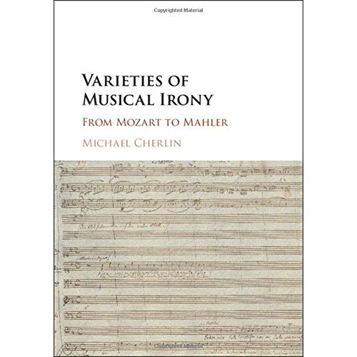 Varieties of Musical Irony: From Mozart to Mahler