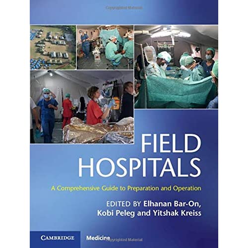 Field Hospitals: A Comprehensive Guide to Preparation and Operation