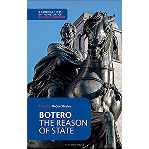 Botero: The Reason of State (Cambridge Texts in the History of Political Thought)