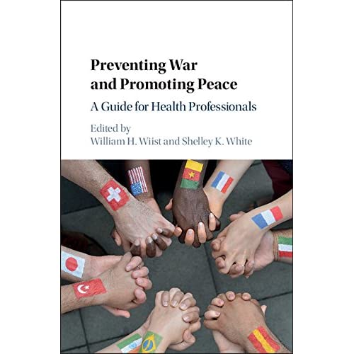 Preventing War and Promoting Peace: A Guide for Health Professionals
