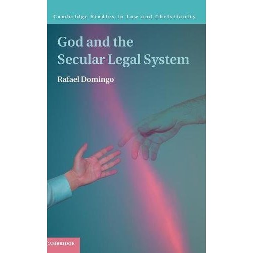 God and the Secular Legal System (Law and Christianity)