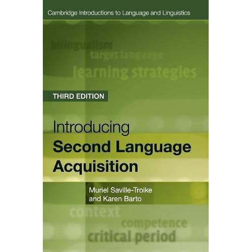 Introducing Second Language Acquisition (Cambridge Introductions to Language and Linguistics)