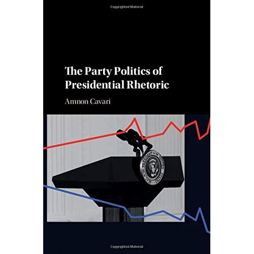 The Party Politics of Presidential Rhetoric