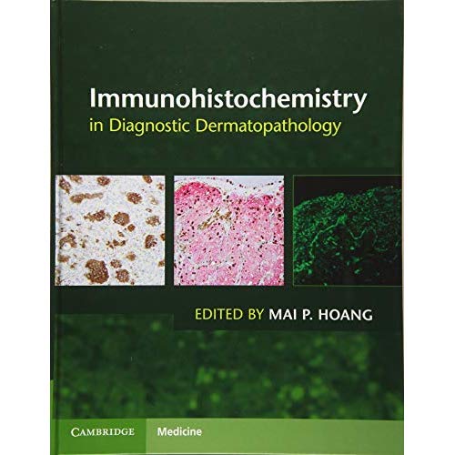Immunohistochemistry in Diagnostic Dermatopathology