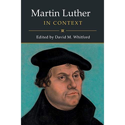 Martin Luther in Context