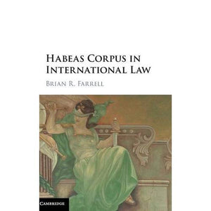 Habeas Corpus in International Law