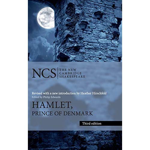 Hamlet: Prince of Denmark (The New Cambridge Shakespeare)