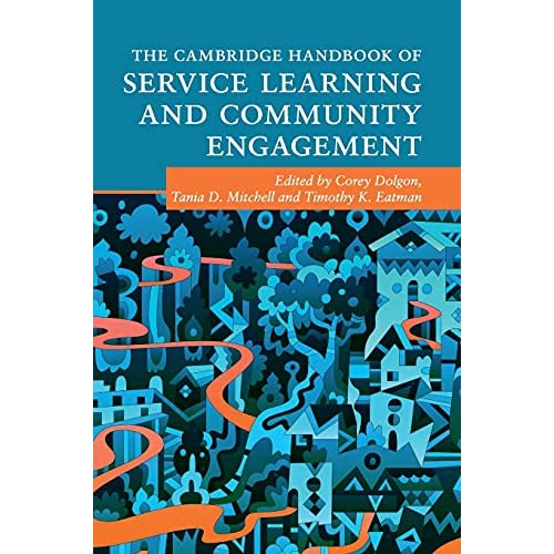 The Cambridge Handbook of Service Learning and Community Engagement (Cambridge Handbooks in Psychology)