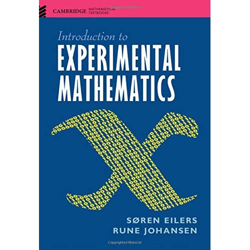 Introduction to Experimental Mathematics (Cambridge Mathematical Textbooks)