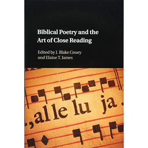 Biblical Poetry and the Art of Close Reading