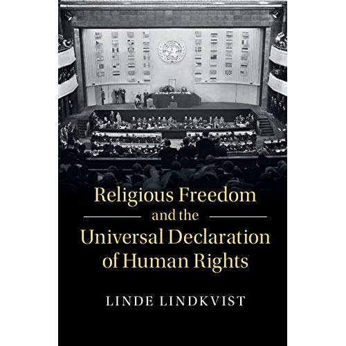 Religious Freedom and the Universal Declaration of Human Rights (Human Rights in History)