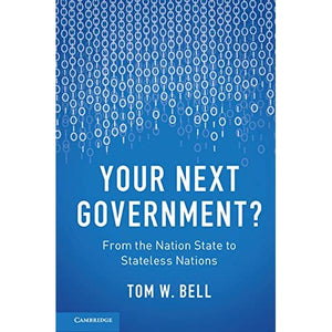 Your Next Government?: From the Nation State to Stateless Nations