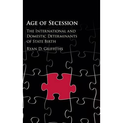 Age of Secession: The International and Domestic Determinants of State Birth