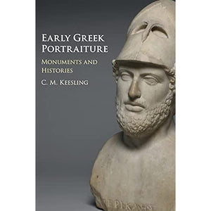 Early Greek Portraiture: Monuments and Histories