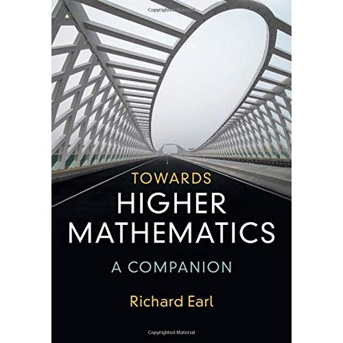 Towards Higher Mathematics: A Companion