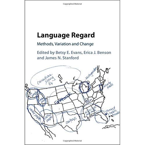 Language Regard: Methods, Variation and Change