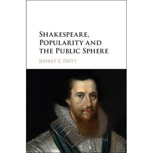 Shakespeare, Popularity and the Public Sphere