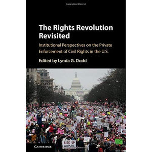 The Rights Revolution Revisited: Institutional Perspectives on the Private Enforcement of Civil Rights in the US