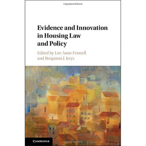 Evidence and Innovation in Housing Law and Policy