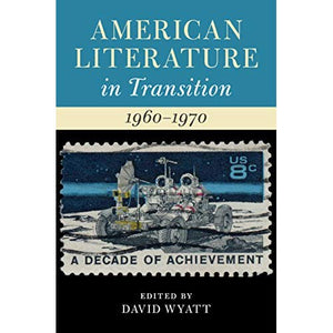 American Literature in Transition, 1960–1970