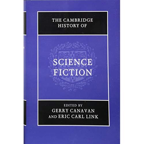 The Cambridge History of Science Fiction